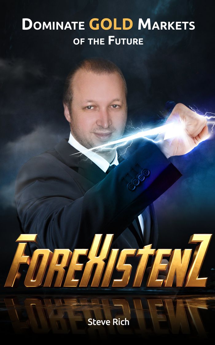 ForeXistenZ — Dominate the Gold Markets of the Future